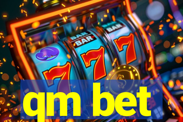 qm bet